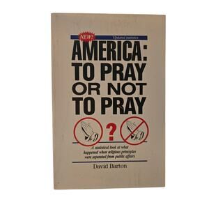 New America: To Pray or Not to Pray? | David Barton | WallBuilder Press Religion